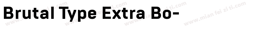 Brutal Type Extra Bo字体转换